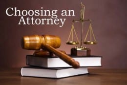 How to Choose an Attorney